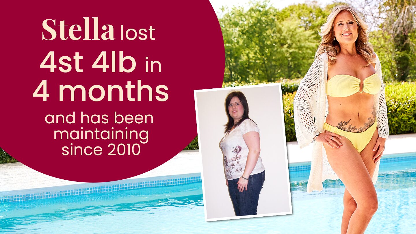 Stella lost 4 stone in 4 months and has kept it off since 2010